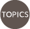 TOPICS